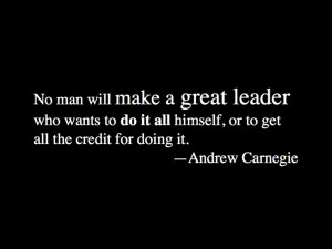 Andrew Carnegie #inspirational #quote on leadership