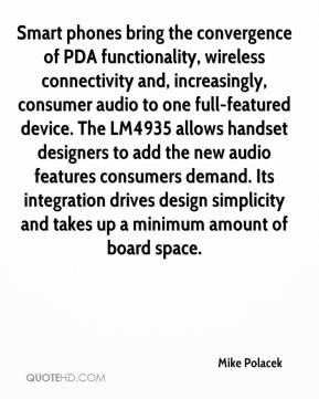 Mike Polacek - Smart phones bring the convergence of PDA functionality ...