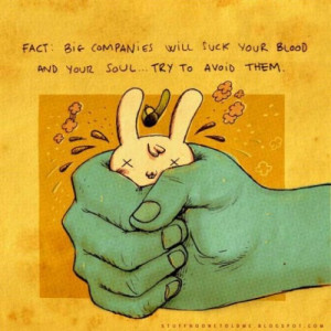 Today's quote-Big companies...