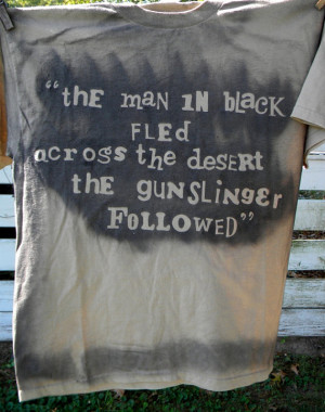 The Gunslinger Dark Tower Stephen King Quote Upcycled Tank Top T Shirt ...