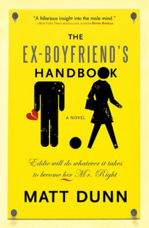 The Ex-Boyfriend's Handbook by Matt Dunn