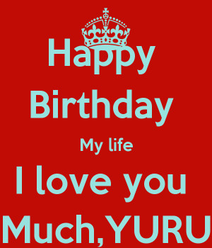 Search Results for: Happy Birthday To The Love Of My Life Images