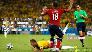 Neymar quote on Zuniga ... #RESPECT