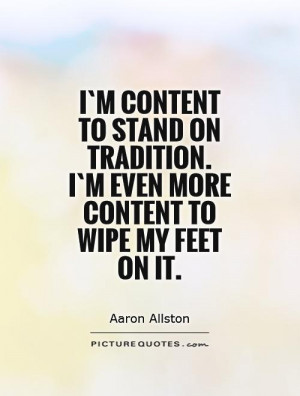Tradition Quotes Aaron Allston Quotes