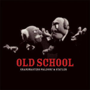 The Muppet Show - Waldorf und Statler Old School