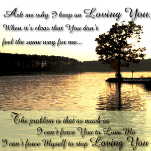 can’t force myself to stop loving you