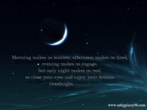Only Night Make Us Rest ~ Good Night Quote