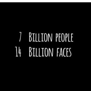 billion people but 14 billion faces