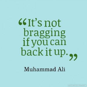 Its Not Bragging