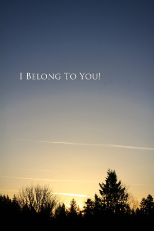 To You I Belong