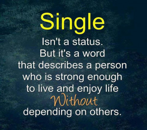 Love being single strong happy