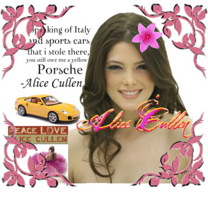 Alice Cullen Porsche Quote