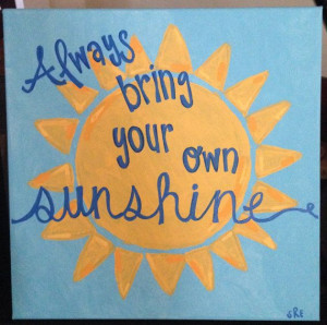 ... Own Sunshine Canvas | Quote Canvas, Canvas Painting, Quote Painting