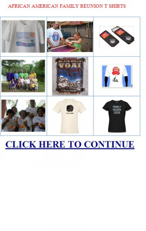 African American Family Reunion T Shirts