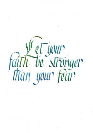 Calligraphic quotes: Faith vs Fear | emsawhatsy