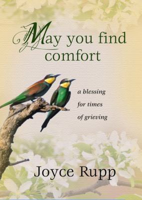 May You Find Comfort: A Blessing for Times of Grieving 9781594712449