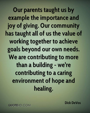 . Our community has taught all of us the value of working together ...