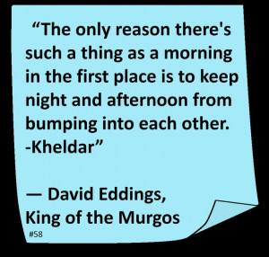 David Eddings ♥ ~ #Quote #Author #Humor