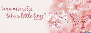 Even Miracles Take A Little Time Facebook Cover