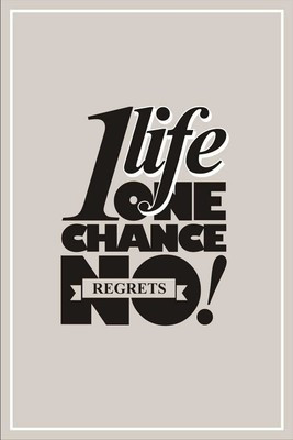 Home > Posters > One Life One Chance Paper Print (Small, Rolled)