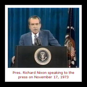On November 17, 1973 , during a televised press conference , President ...