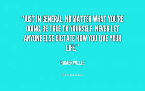 quote-Rumer-Willis-just-in-general-no-matter-what-youre-215297.png