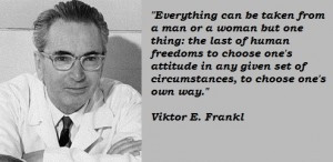 Ultimately, man should not ask what the meaning of his life is, but ...