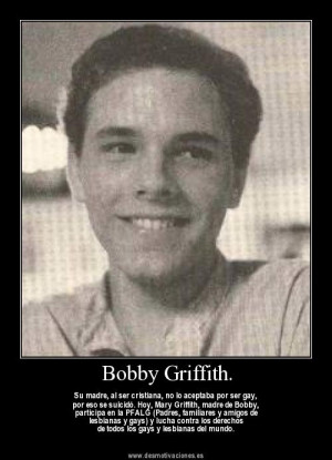Bobby Griffith #Homofobia #Homosexualidad