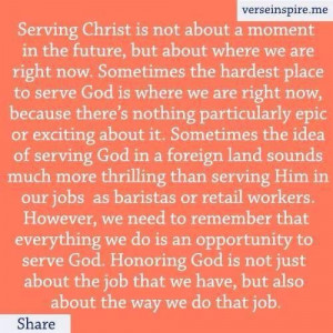 Serving Christ...