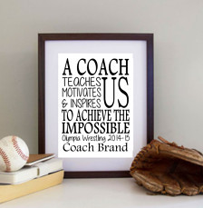 ... for Coach - A coach teaches us motivates us & inspires us - Coach Gift