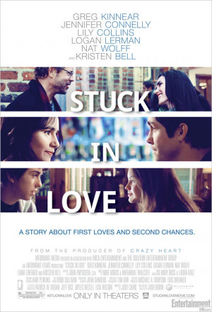 Check out the new poster for 'Stuck in Love,' starring Jennifer ...