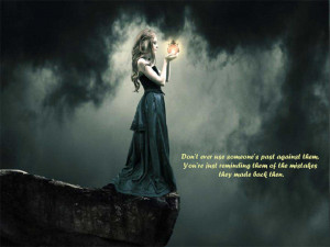 Don’t ever use someone’s past against them.