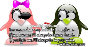 Love me or Hate me..