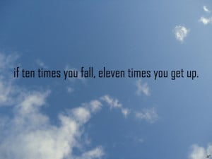 courage, fall, get up, quote, sky, text