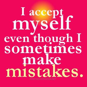... for children 27. I accept myself even though I sometimes make mistakes