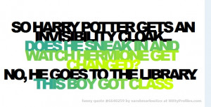 SO HARRY POTTER GETS AN INVISIBILITY CLOAK... DOES HE SNEAK IN AND ...