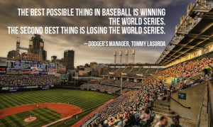 ... world series the second best thing is losing the world series tommy