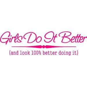 Girls Do It Better Kids Room Wall Quote Easy To Apply Pick