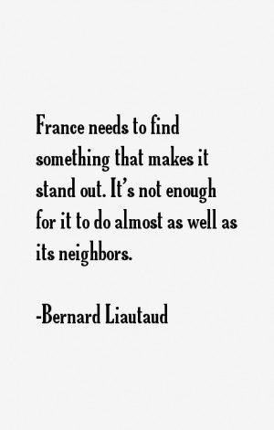 Bernard Liautaud Quotes amp Sayings