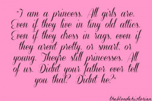 princess then again all women are princesses why not me