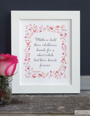 Perfect gift for mom! Frame our printable Mother's Day quote.