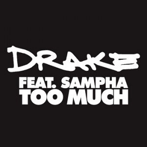 Drake Ft Sampha The Motion Drake too much
