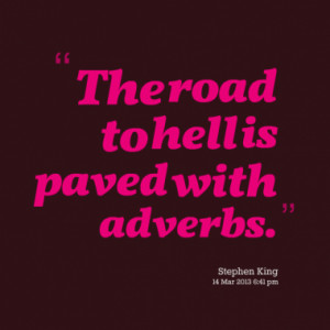 10866-the-road-to-hell-is-paved-with-adverbs_380x280_width.png
