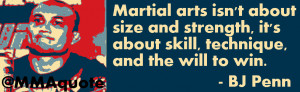 BJ Penn on what Martial Arts is all about