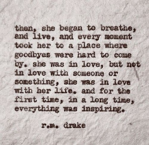 ... , In Love, Inspiration, Life, Quotes, Long Time, Living, R M Drake