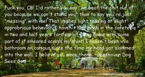 Favorite Beethoven Dog Sees God Quotes