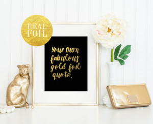Day Gift / Gold Foil Quote Print / Real Gold Foil Art / Gold Foil ...