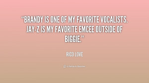 Rico Love Quotes