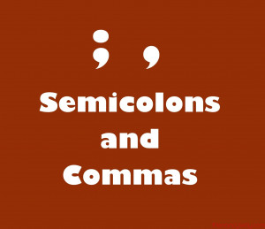 ... : Explain when a semicolon is used instead of a comma. Do you know