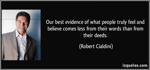 Our best evidence of what people truly feel and believe comes less ...